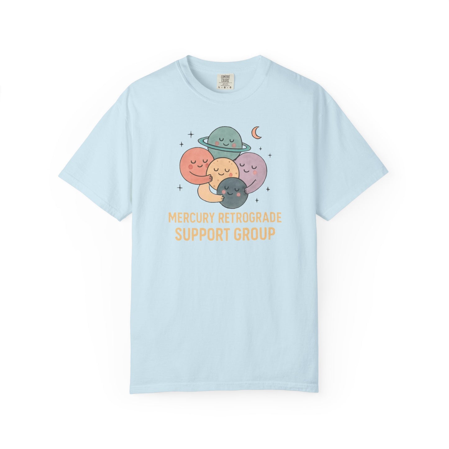 Mercury Retrograde Support Group T-shirt