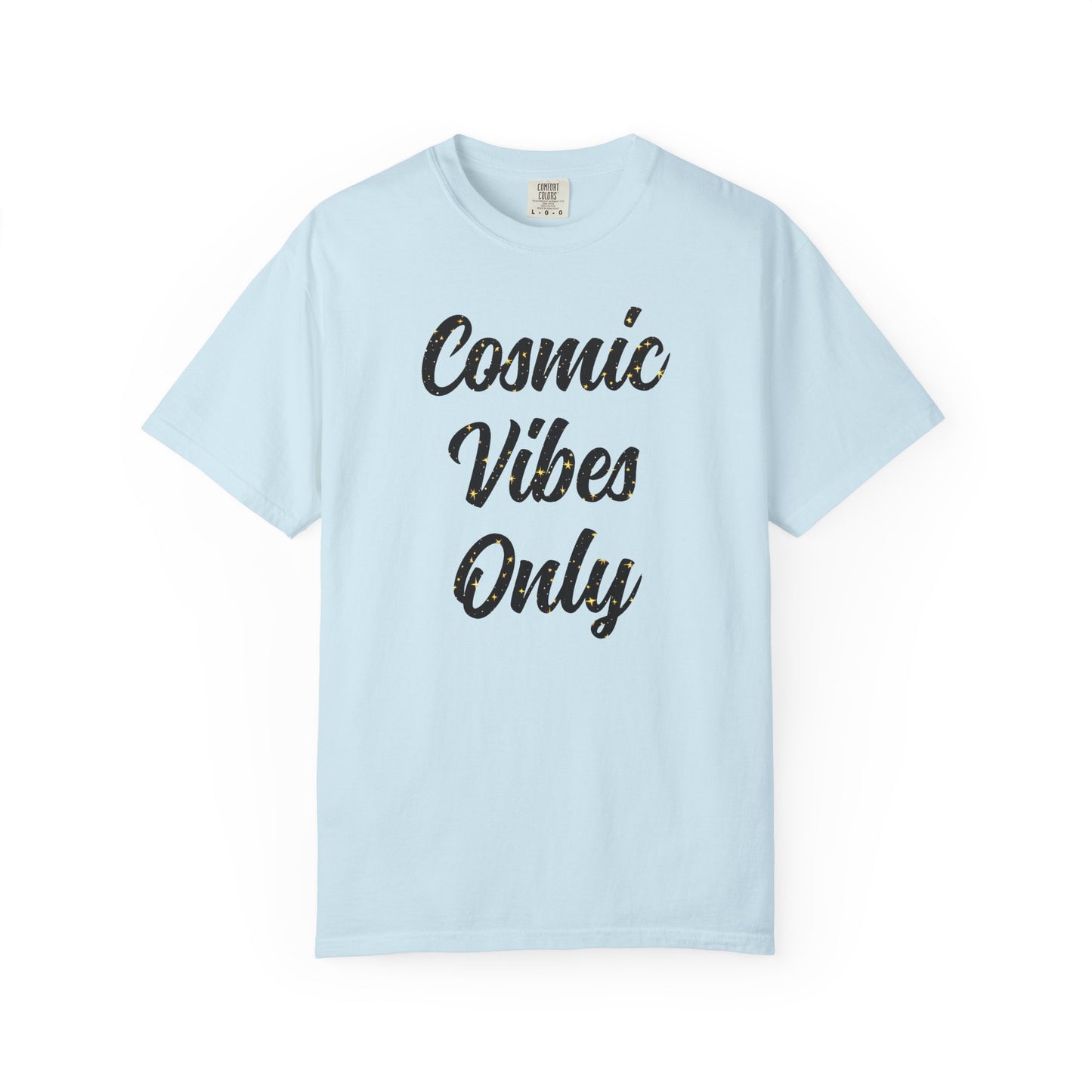 Cosmic Vibes Only T-shirt