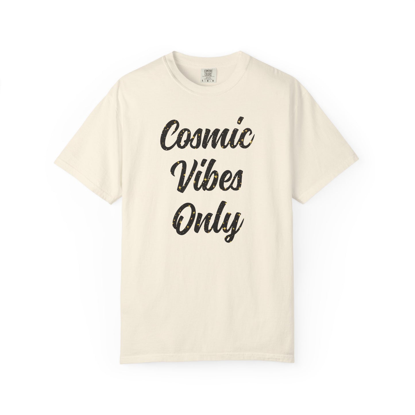Cosmic Vibes Only T-shirt
