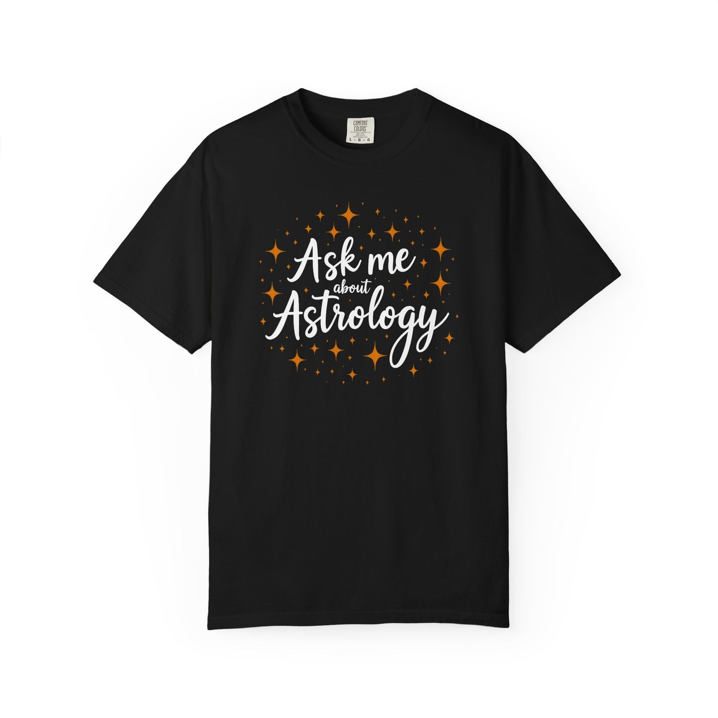 Ask Me About Atrology T-shirt