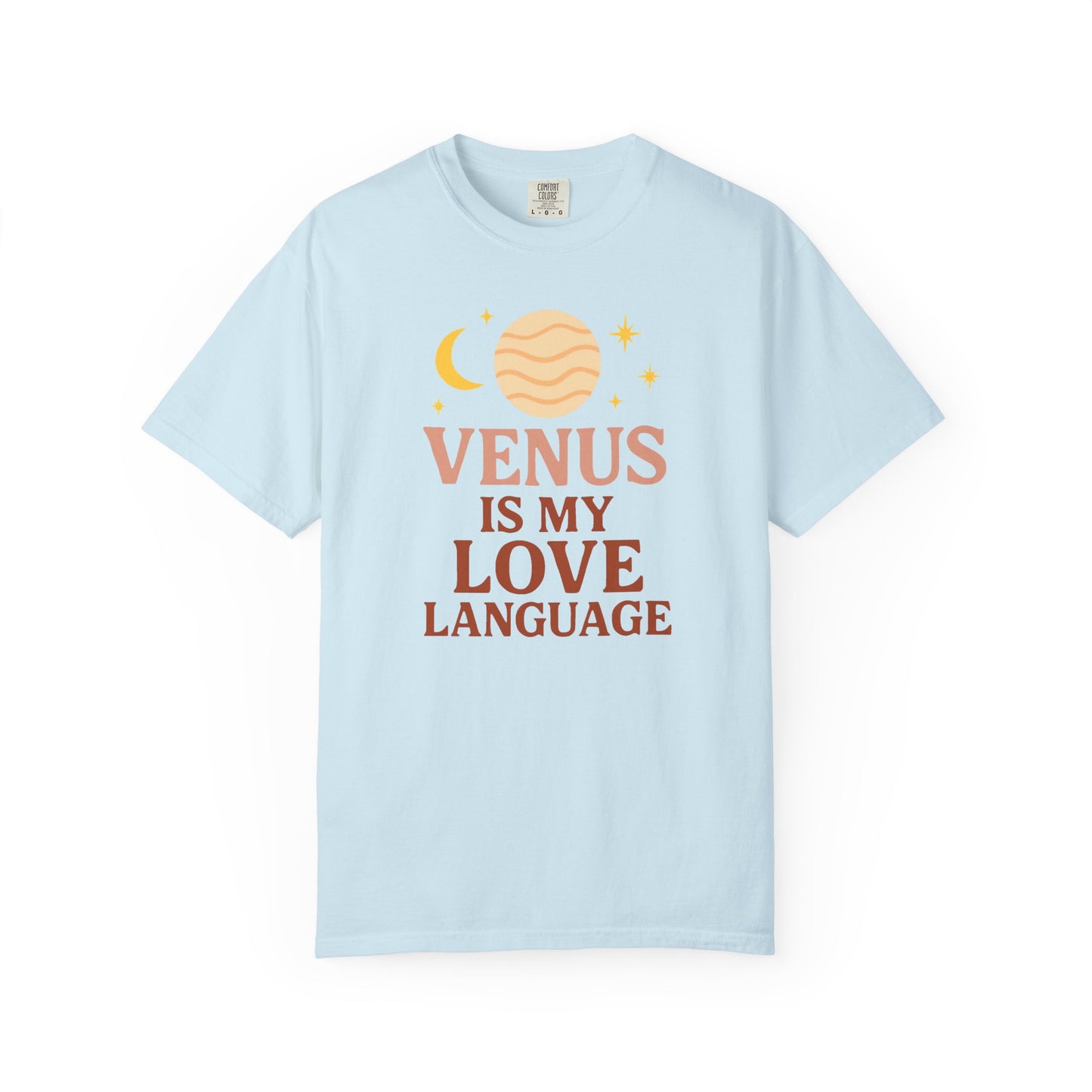 Venus Is My Love Language T-shirt