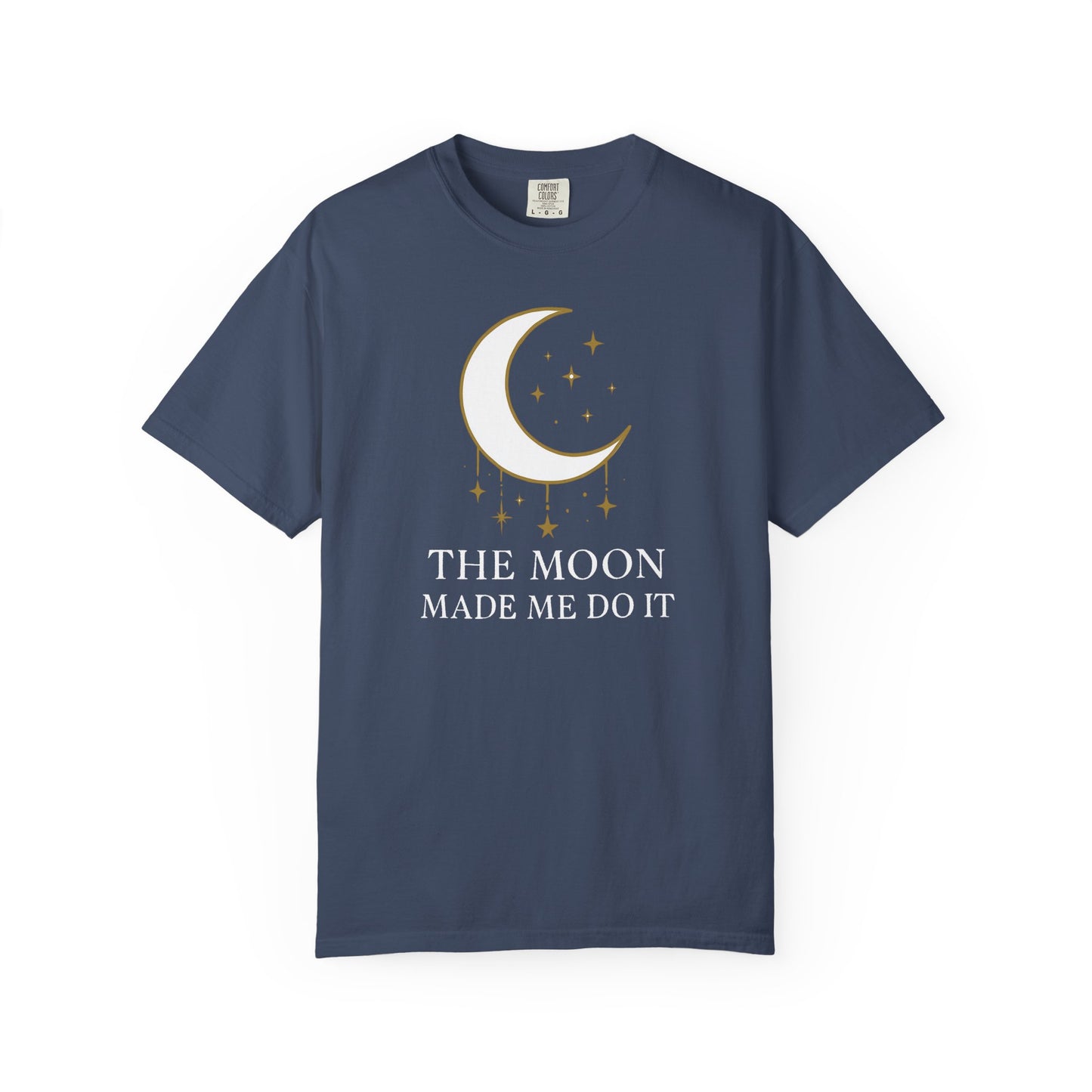 The Moon Made Me Do It T-shirt