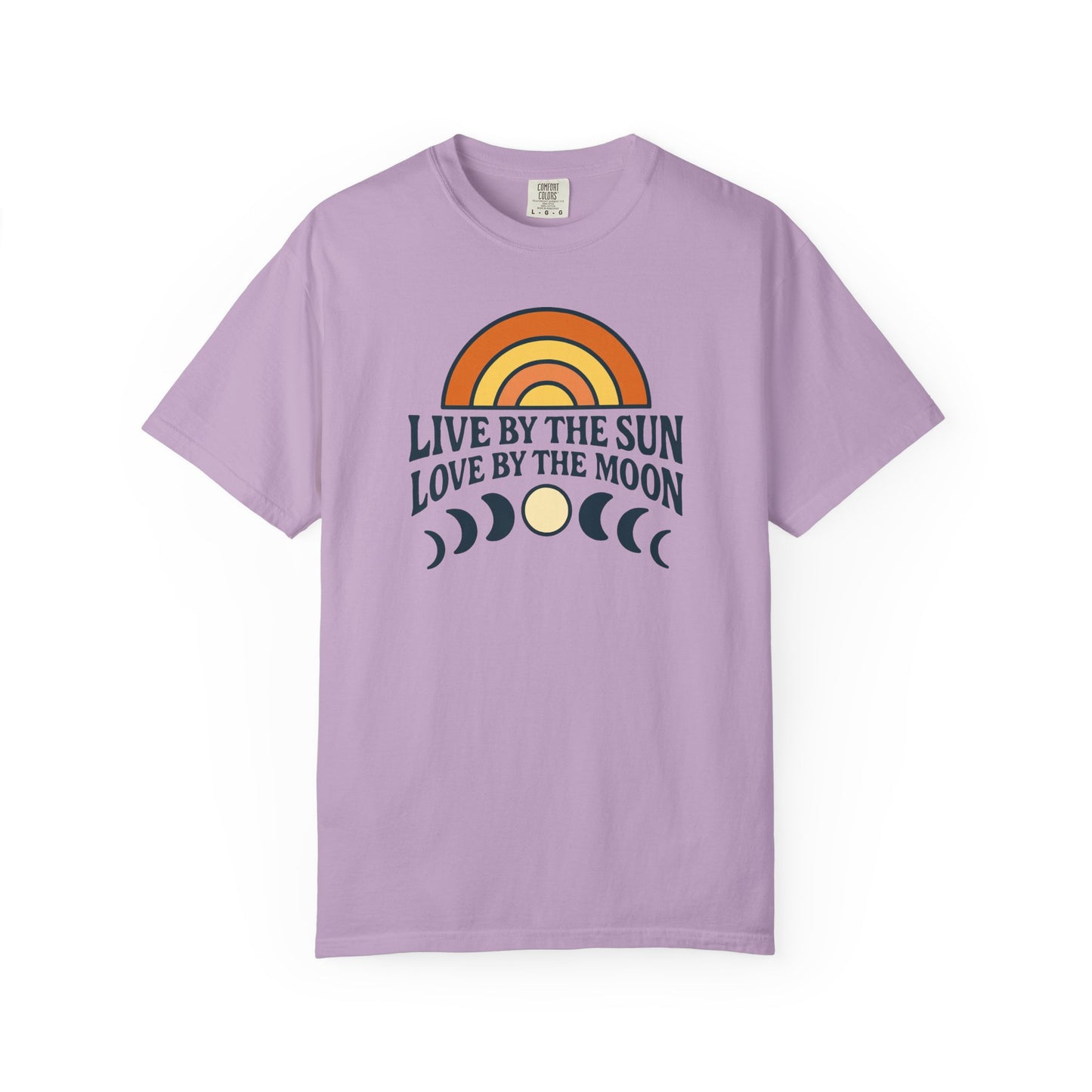 Live By The Sun, Love By The Moon, Sunrise T-shirt