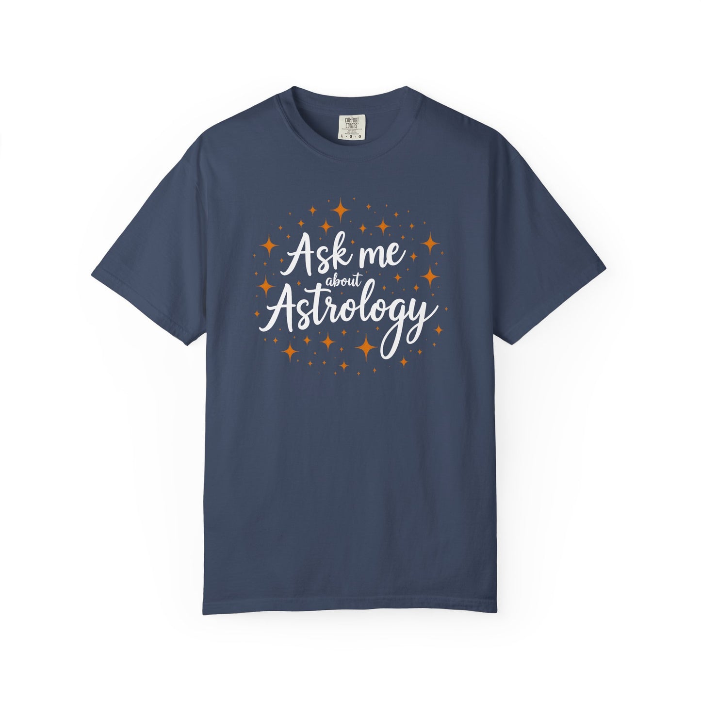 Ask Me About Atrology T-shirt