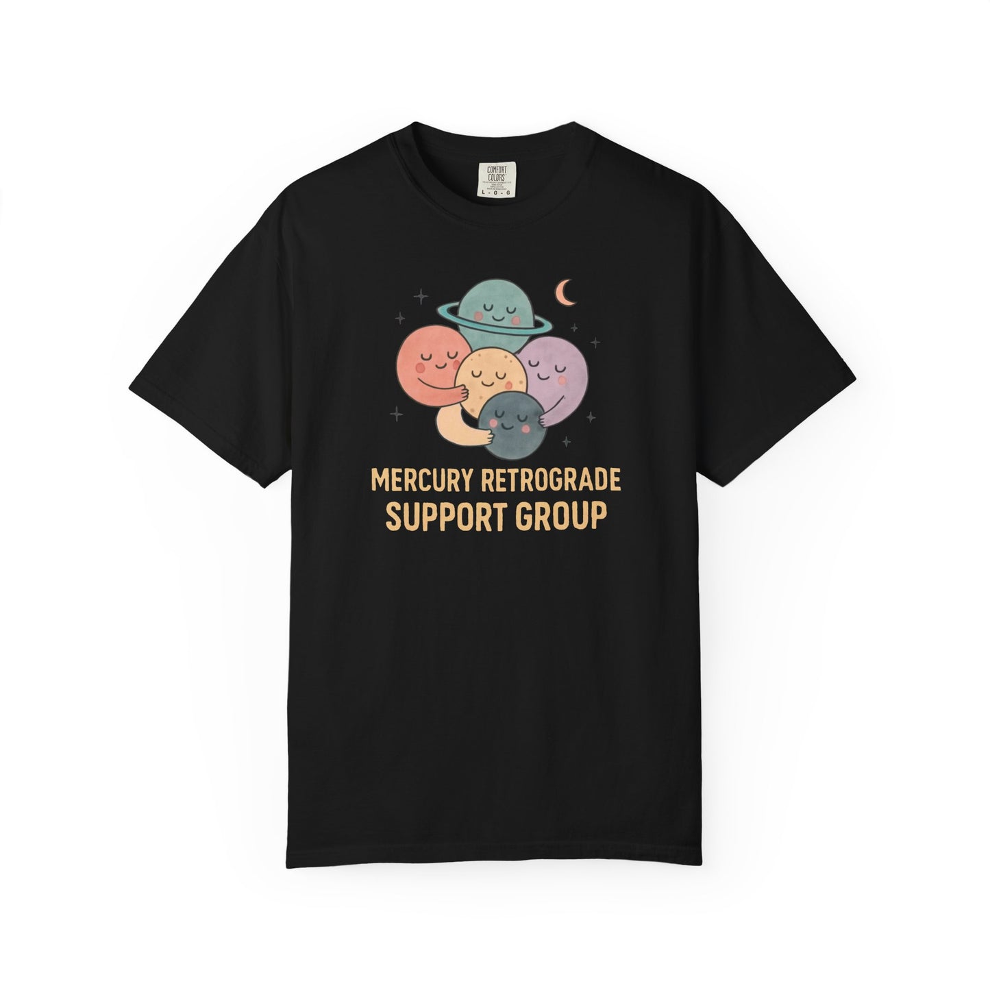 Mercury Retrograde Support Group T-shirt