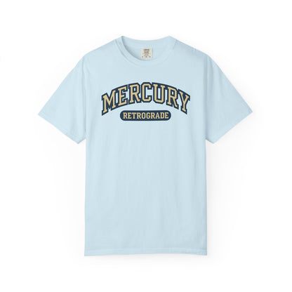 Mercury Retrograde College T-shirt