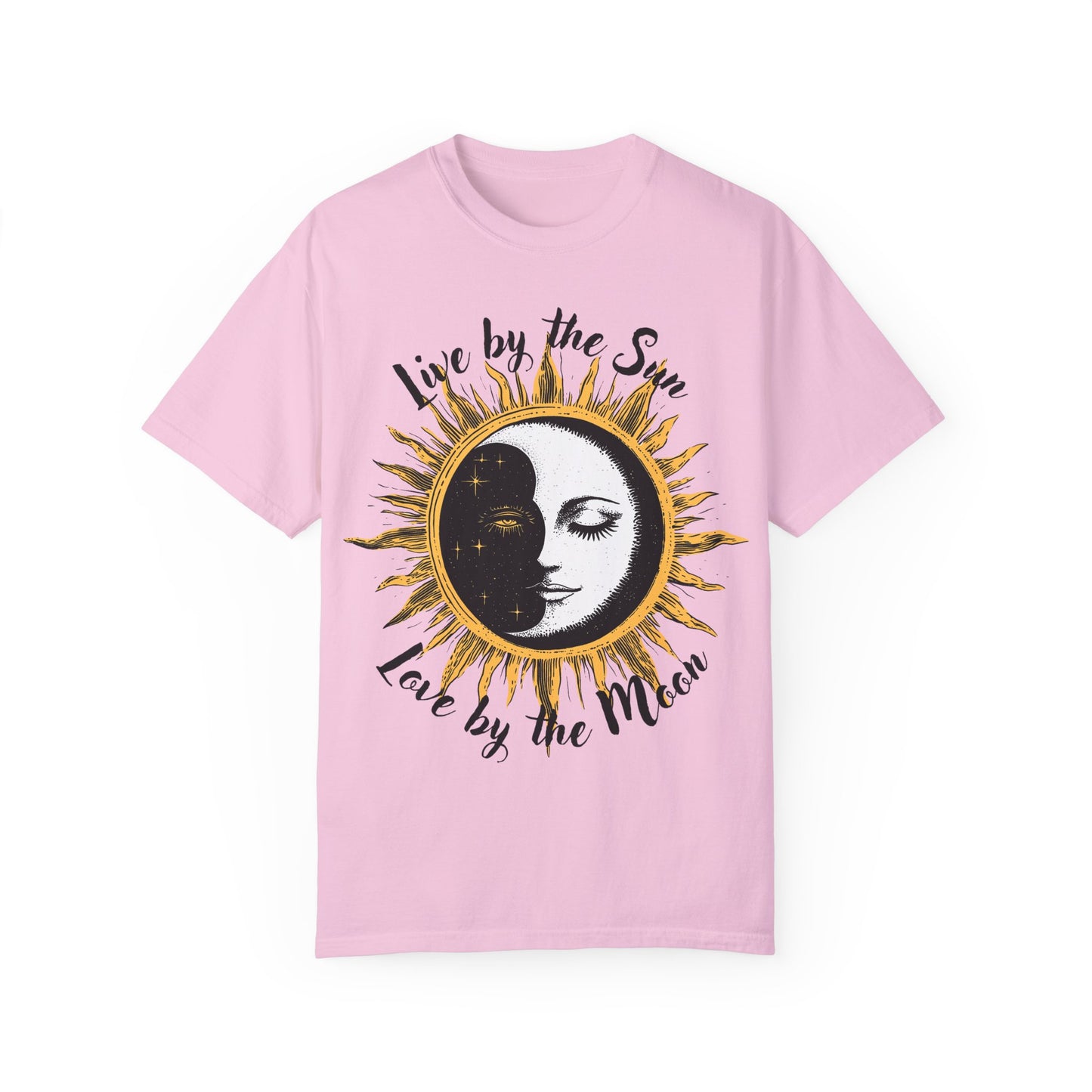 Live by the Sun, Love by the Moon T-shirt