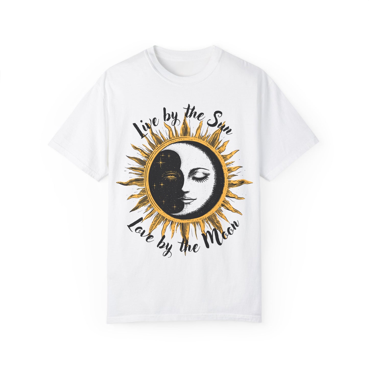 Live by the Sun, Love by the Moon T-shirt