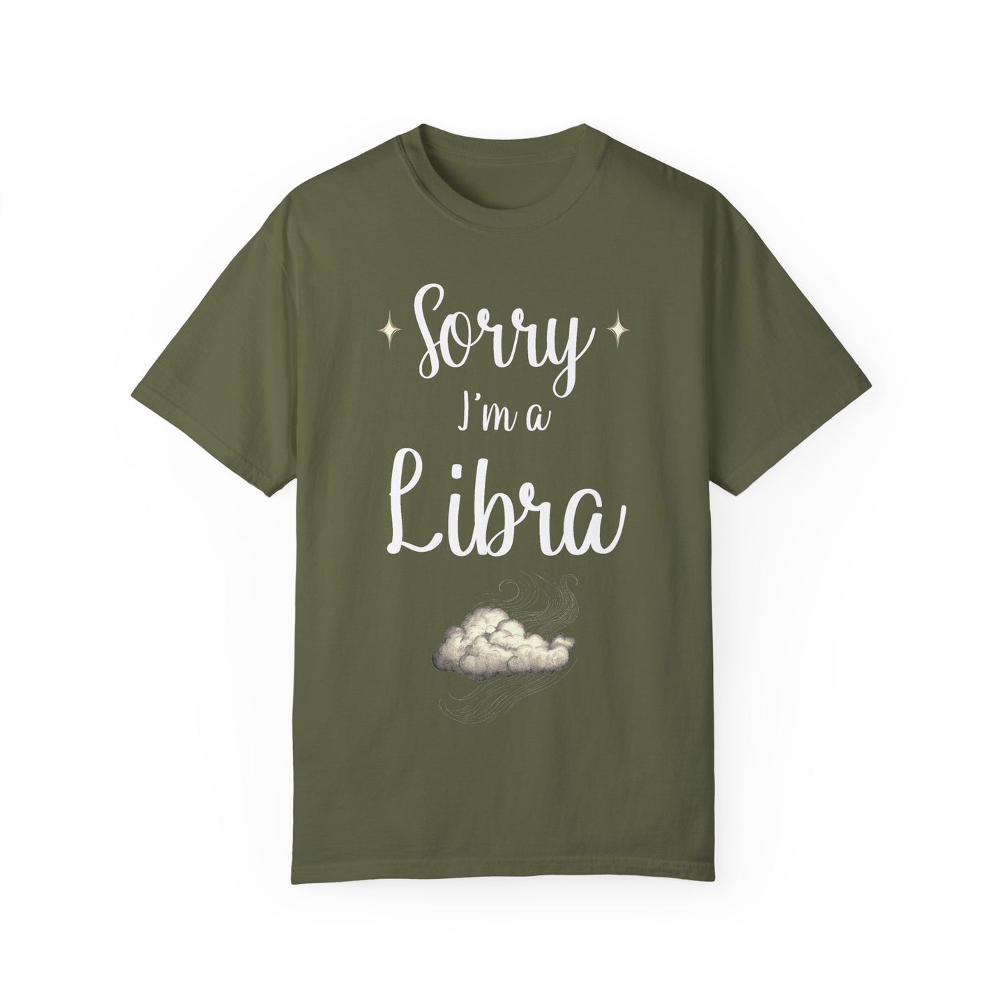 Sorry I'm a Libra T-shirt