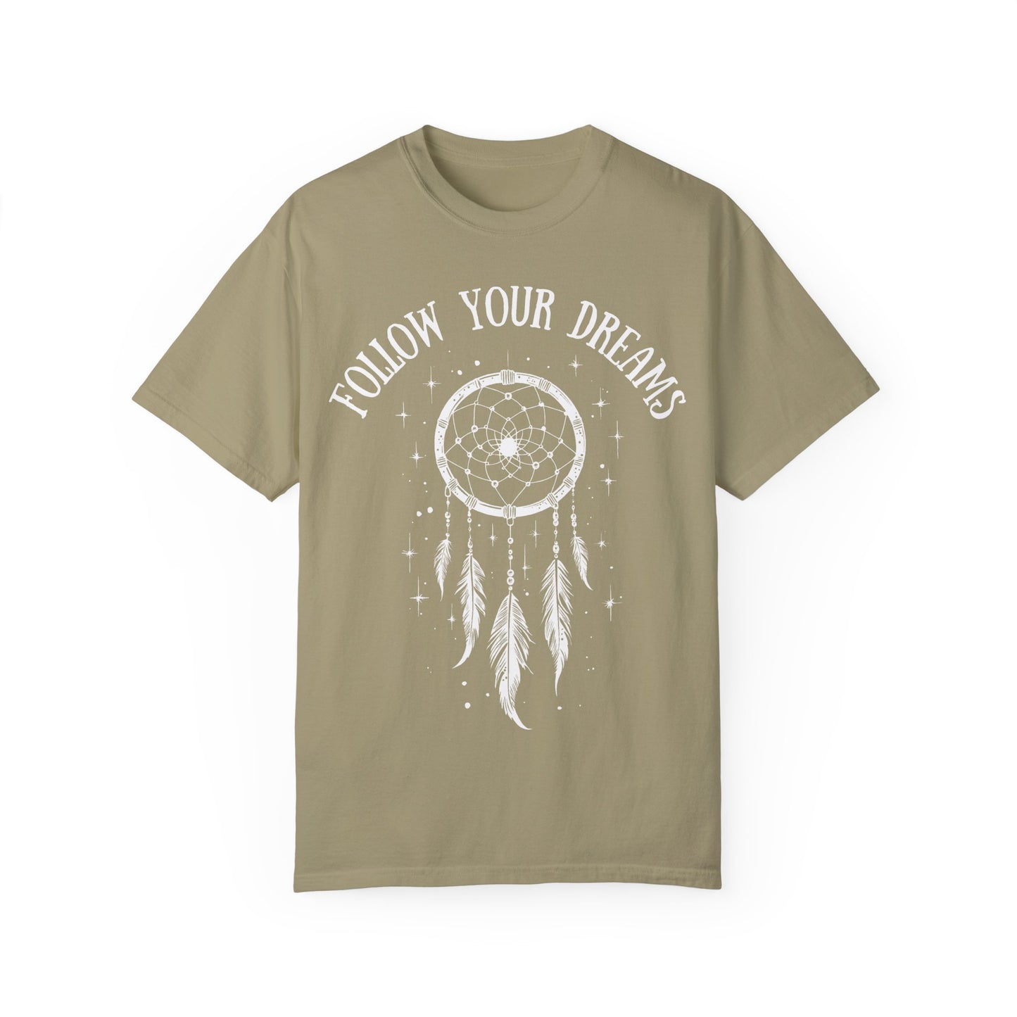 Follow Your Dreams T-shirt