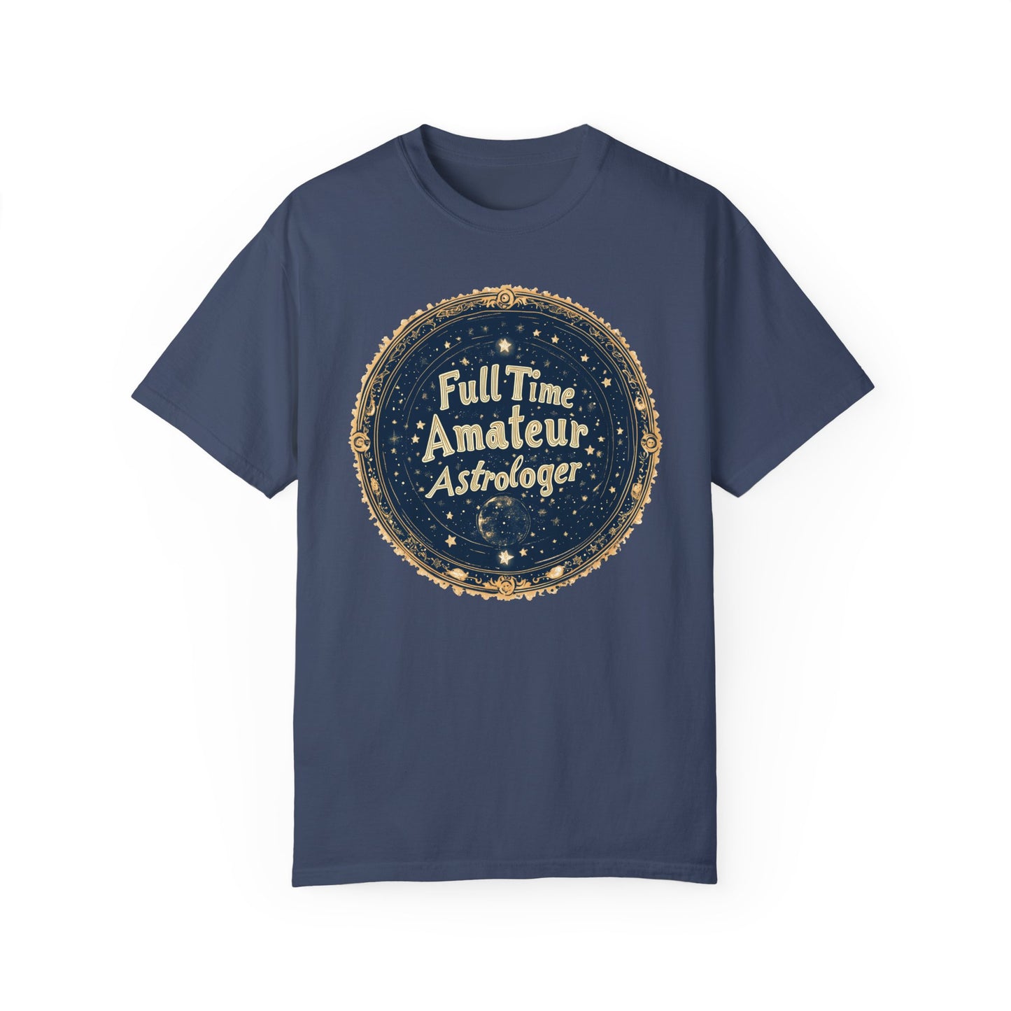 Starry Full Time Amateur Astrologer T-shirt