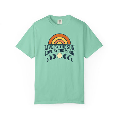 Live By The Sun, Love By The Moon, Sunrise T-shirt