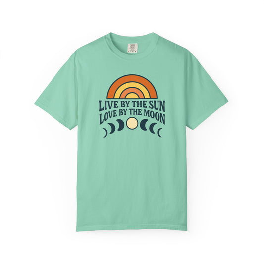 Live By The Sun, Love By The Moon, Sunrise T-shirt