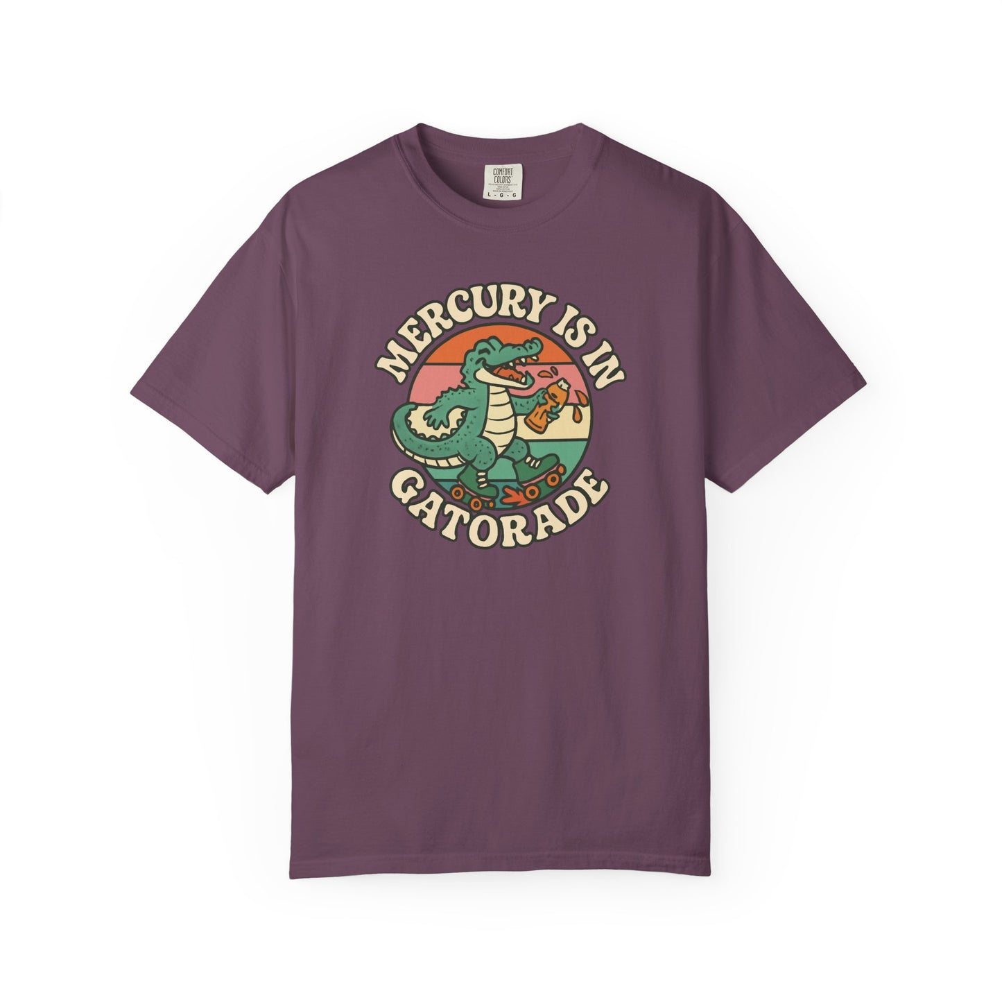 Mercury Is In Gatorade T-shirt