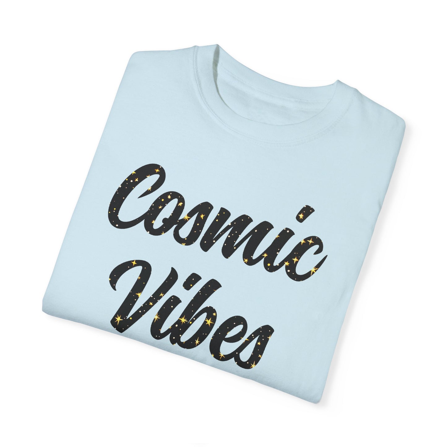 Cosmic Vibes Only T-shirt