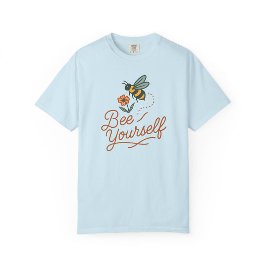 Bee Yourself, with Flower T-shirt