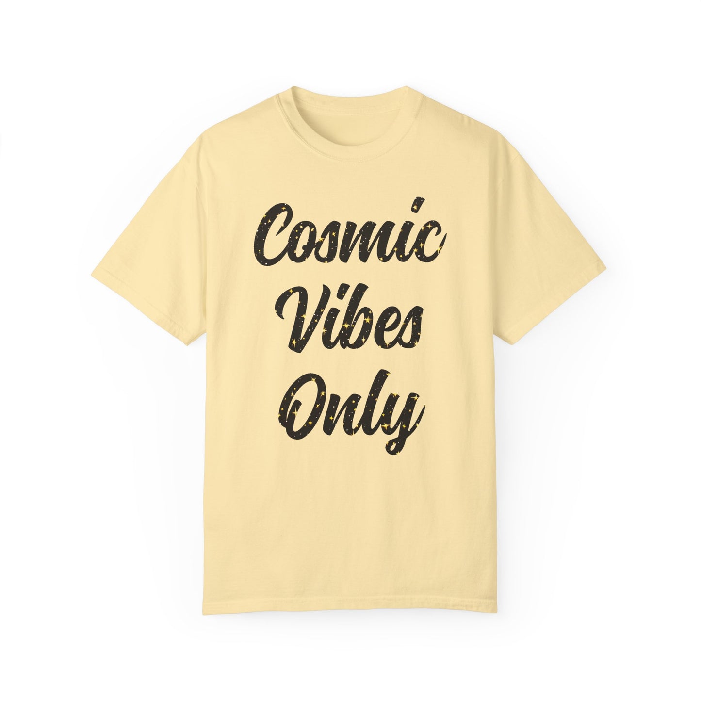 Cosmic Vibes Only T-shirt