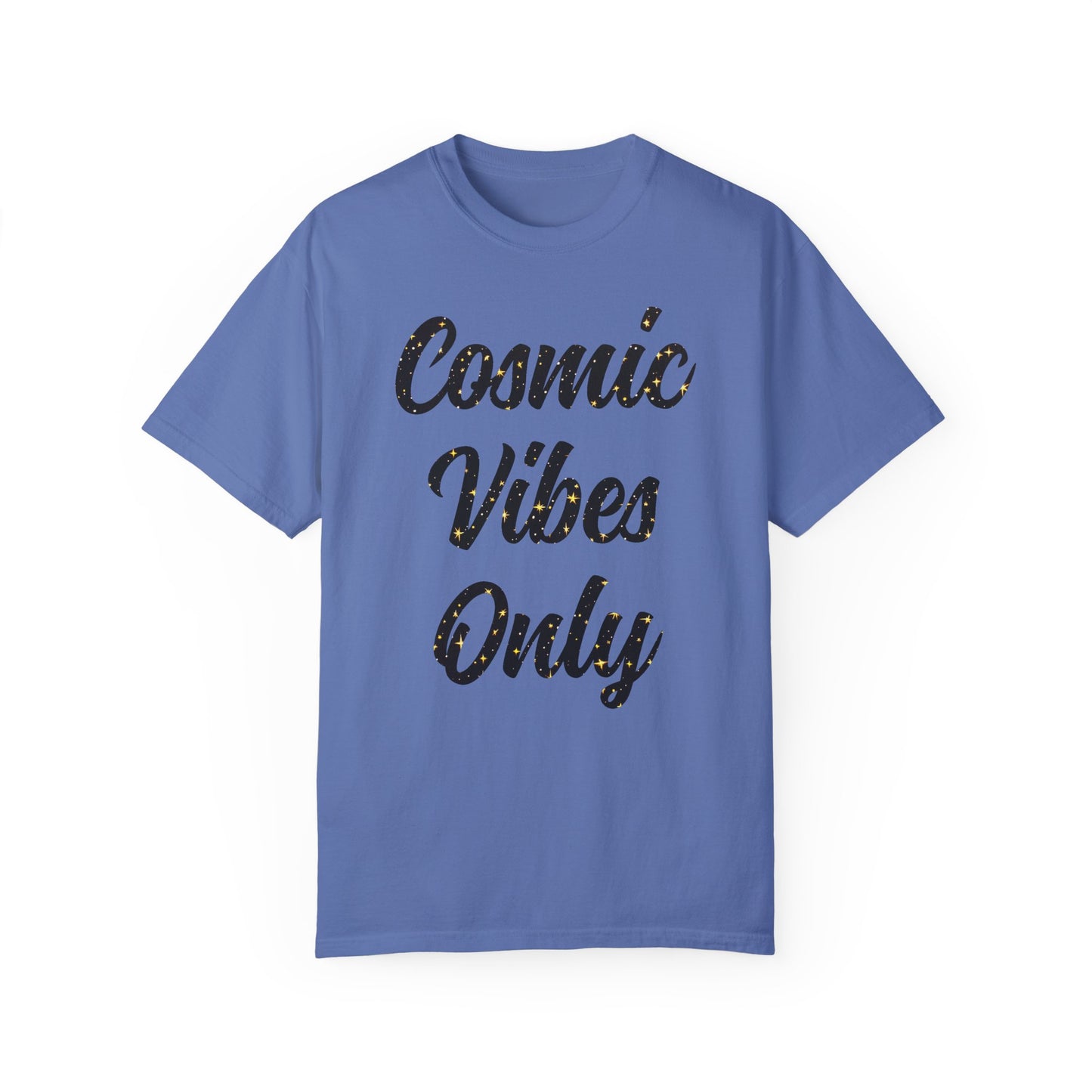 Cosmic Vibes Only T-shirt