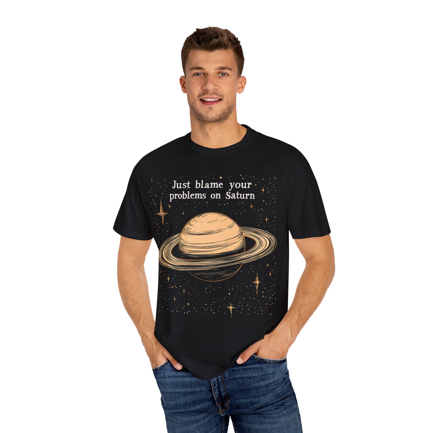 Just Blame Your Problems on Saturn T-shirt