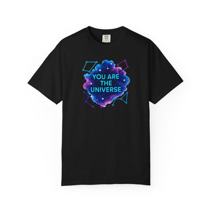 You are the Universe T-shirt