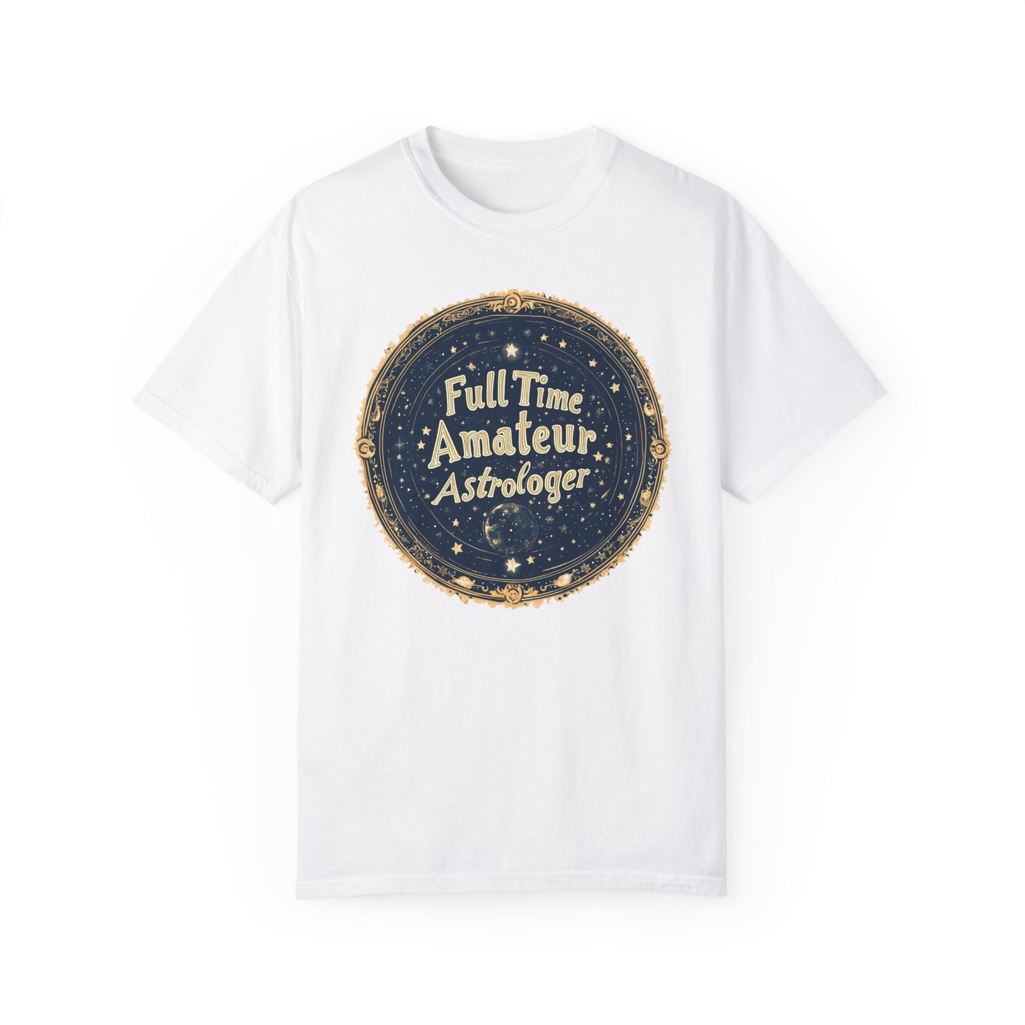 Starry Full Time Amateur Astrologer T-shirt