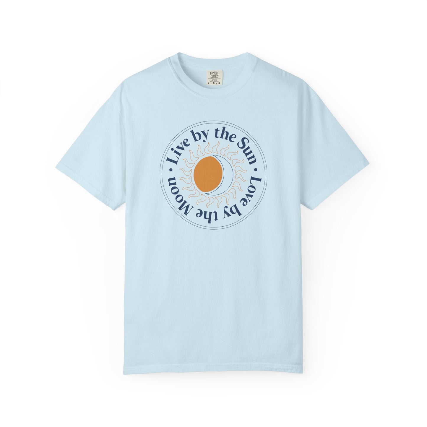 Live By The Sun Love By The Moon, Blue Letters T-shirt