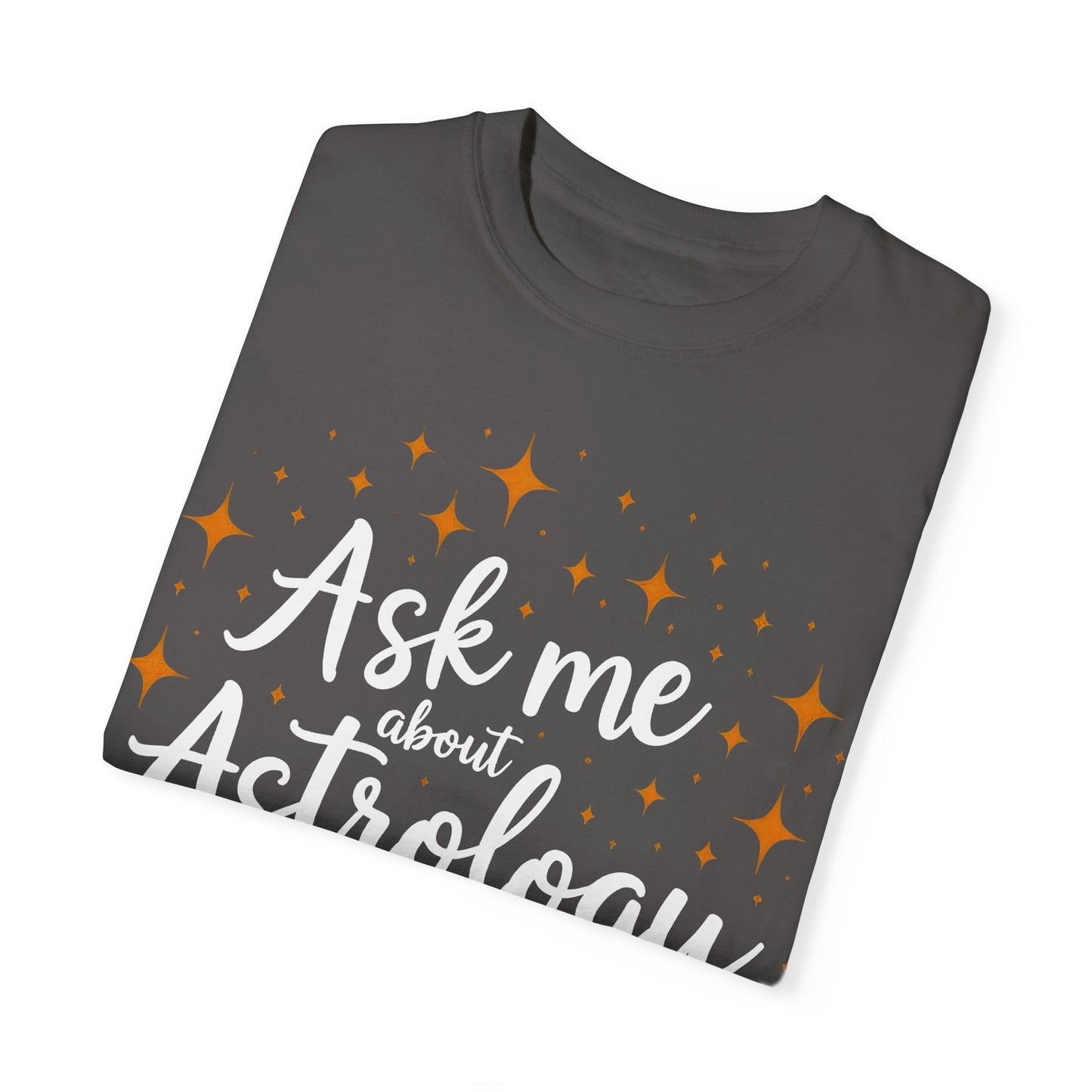 Ask Me About Astrology T-shirt