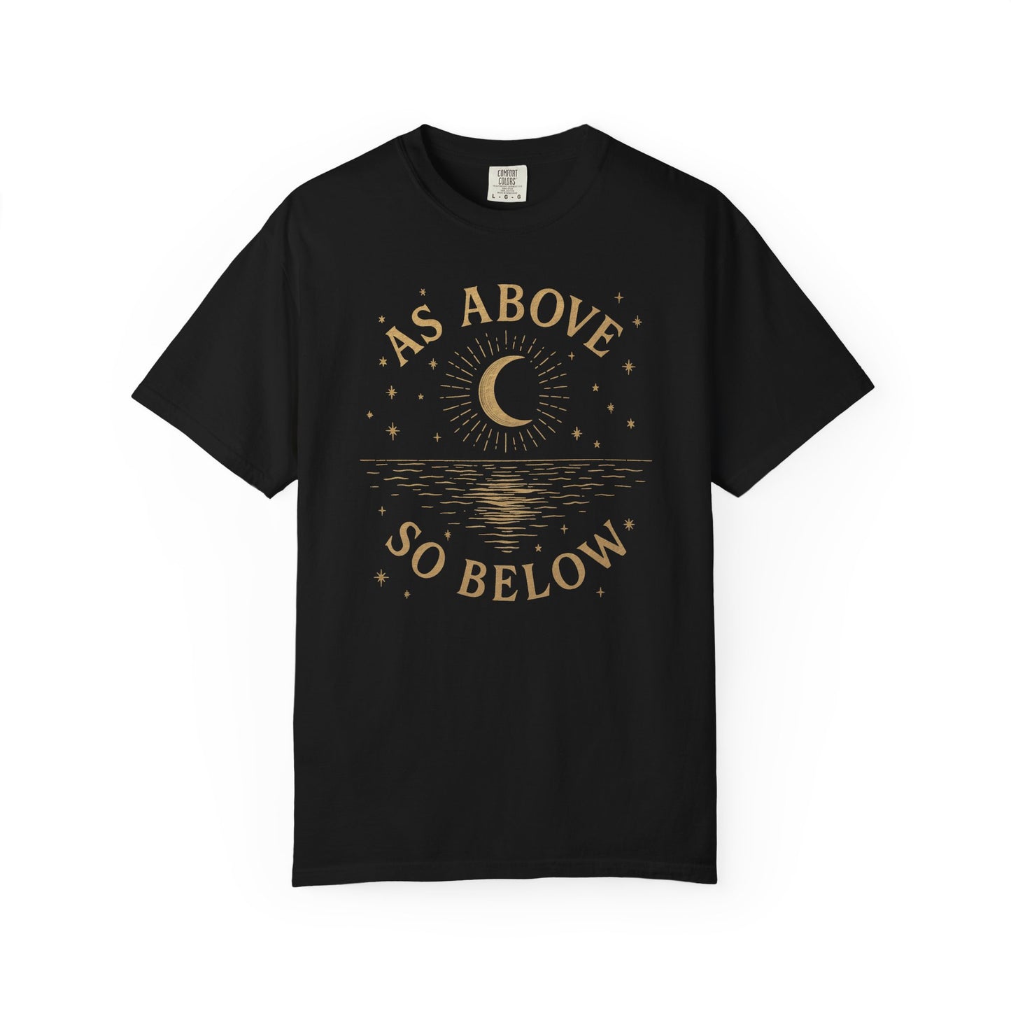 As Above So Below T-shirt