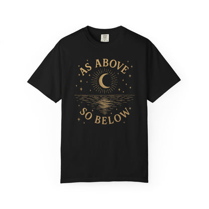 As Above So Below T-shirt