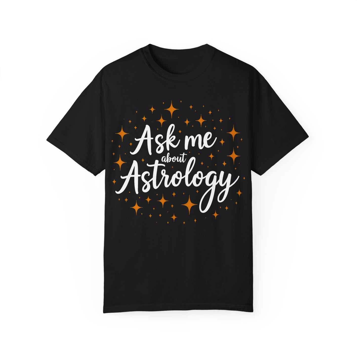 Ask Me About Astrology T-shirt