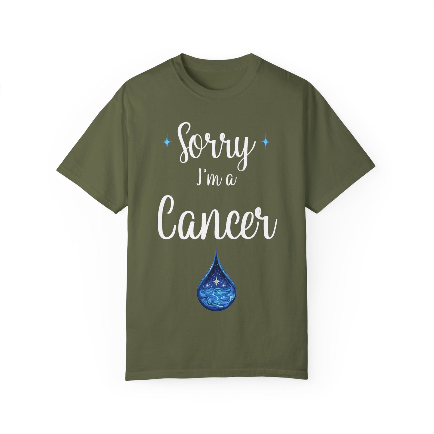 Sorry I'm a Cancer T-shirt