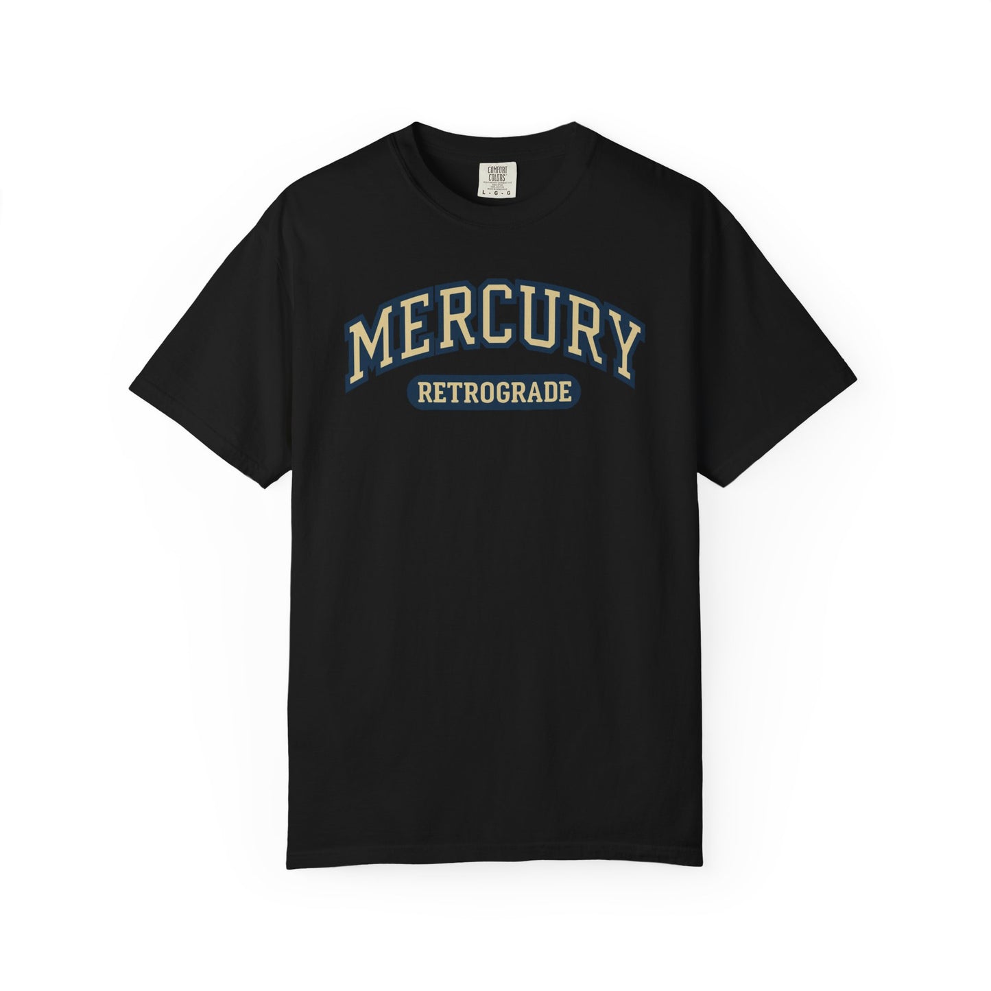 Mercury Retrograde College T-shirt