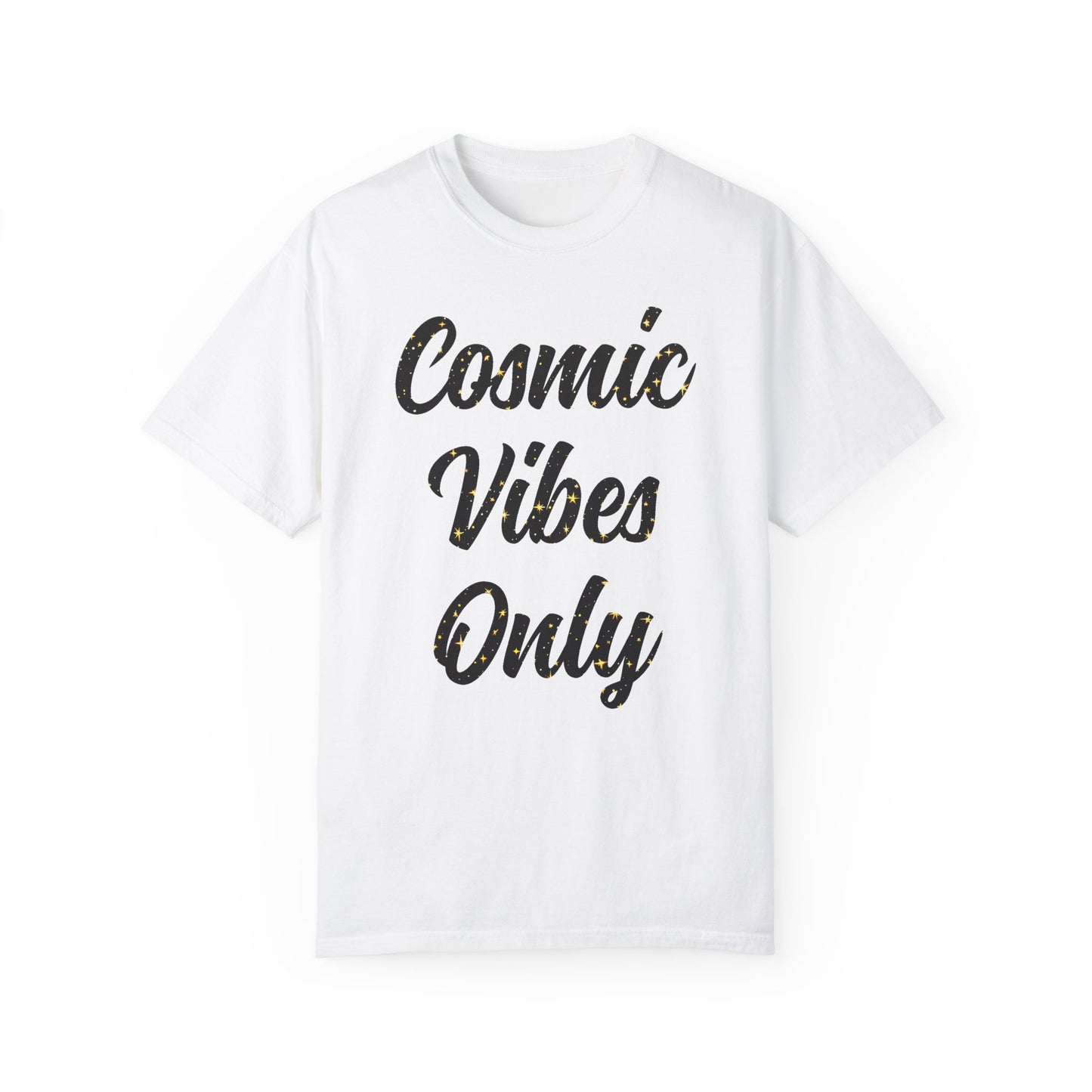 Cosmic Vibes Only T-shirt