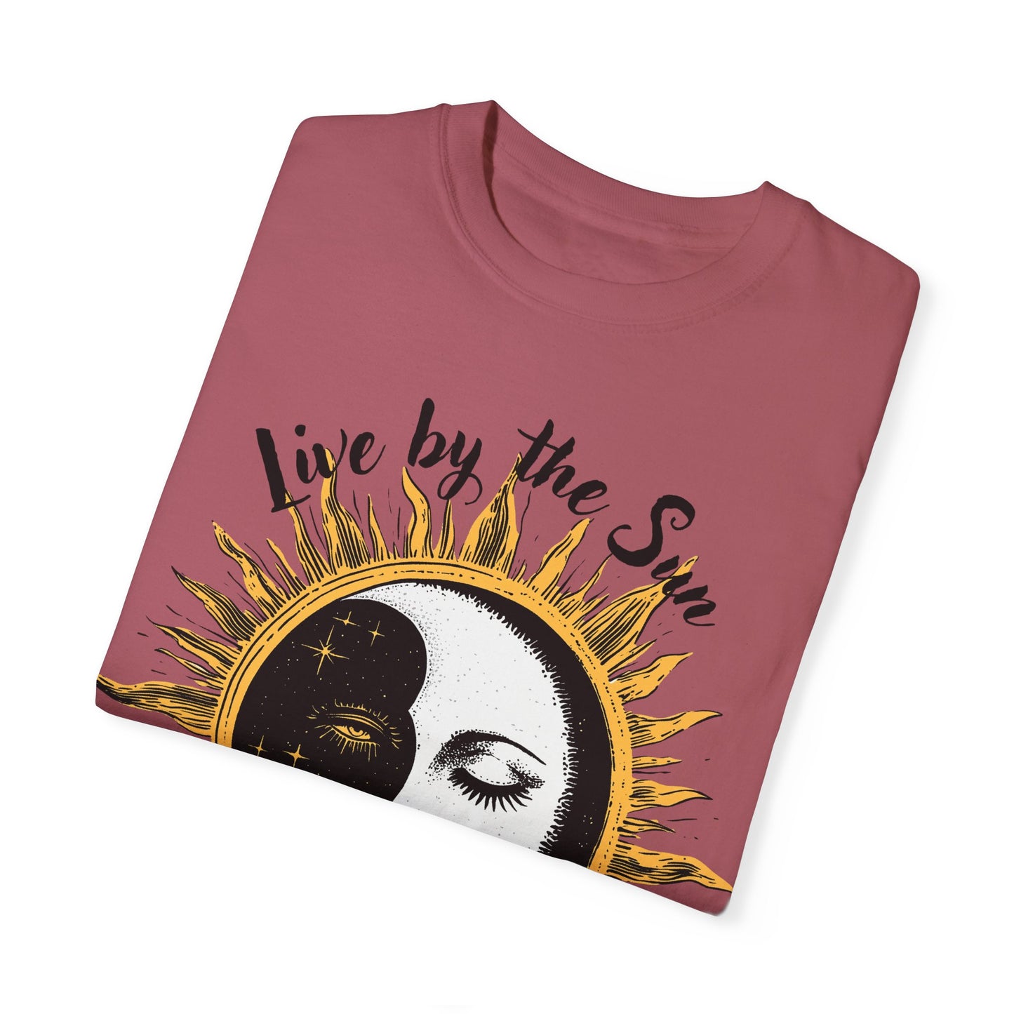 Live by the Sun, Love by the Moon T-shirt