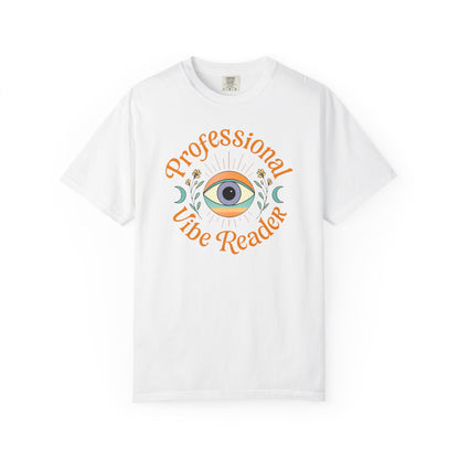 Professional Vibe Reader, With Eye T-shirt