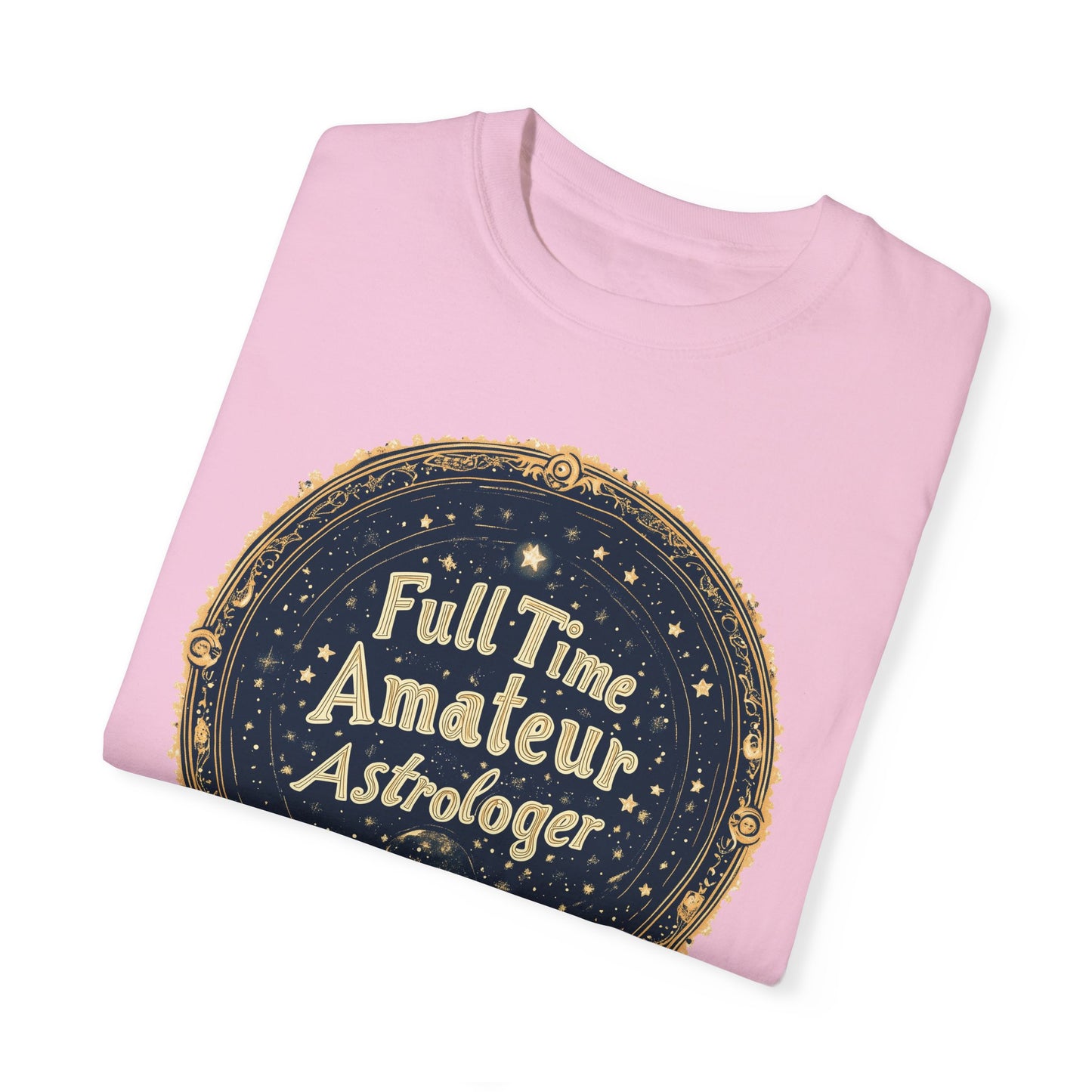 Starry Full Time Amateur Astrologer T-shirt