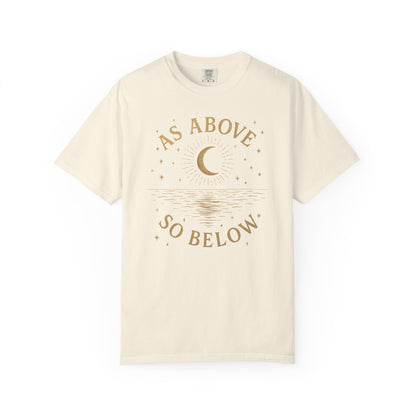 As Above So Below T-shirt