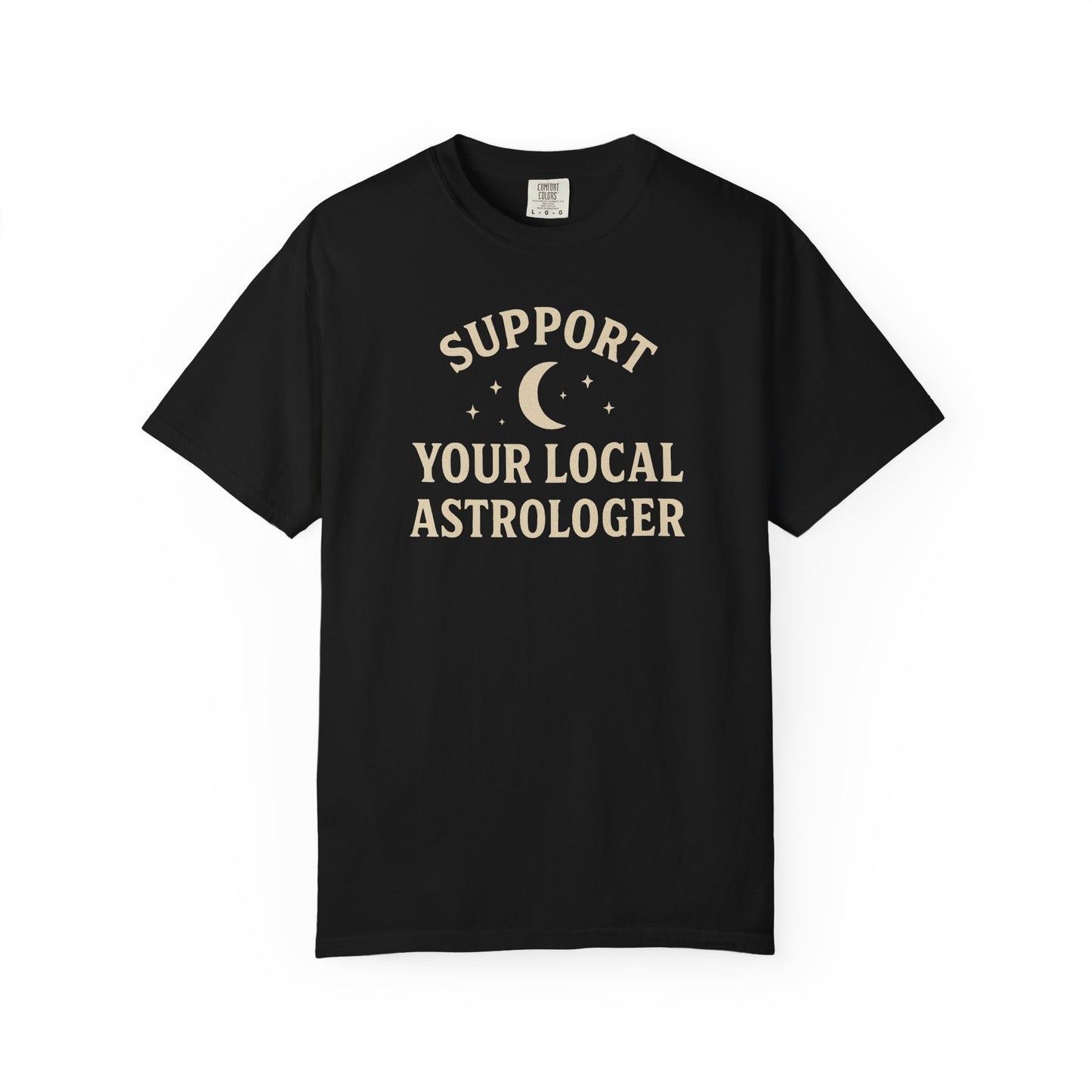 Support Your Local Astrologer T-shirt