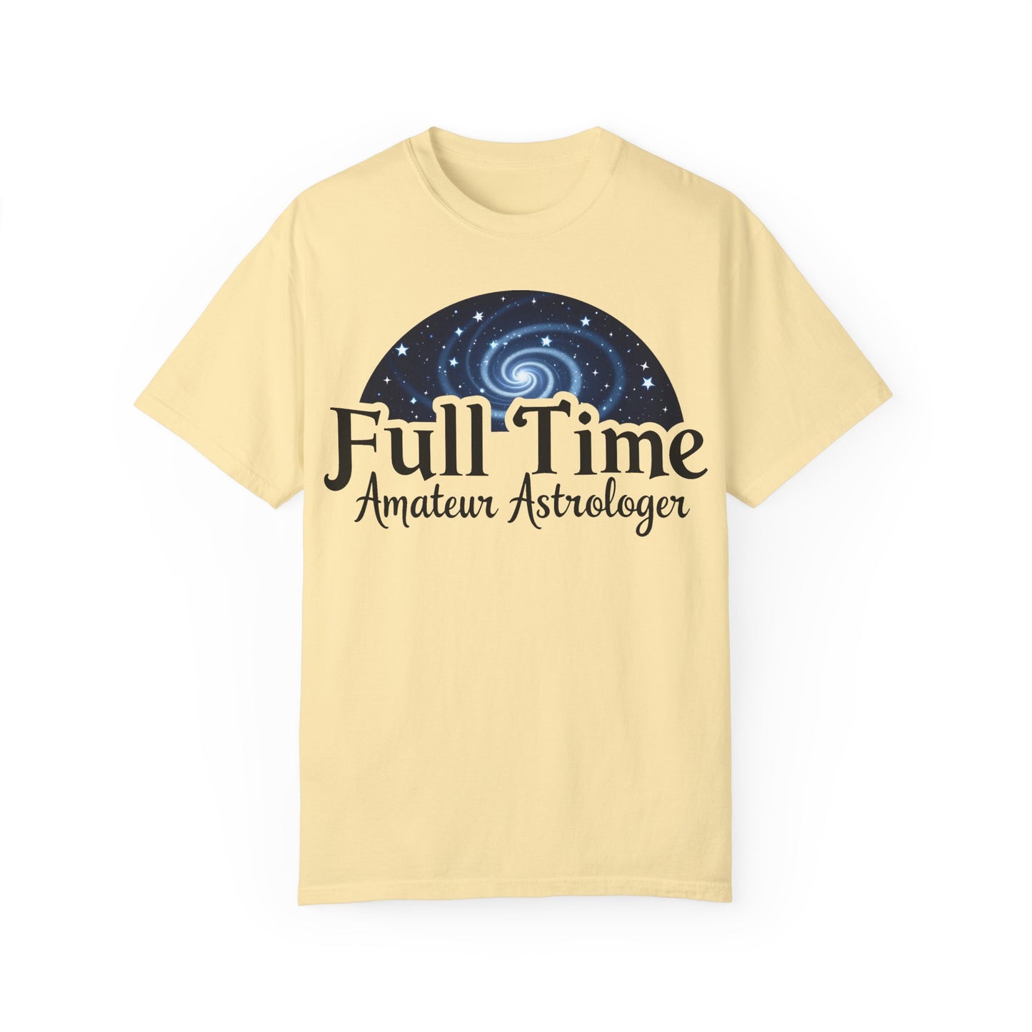 Full Time Amateur Astrologer T-shirt