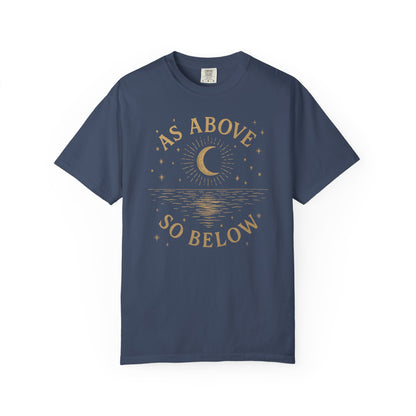 As Above So Below T-shirt