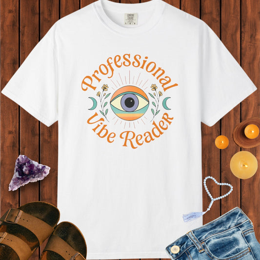 Professional Vibe Reader, With Eye T-shirt