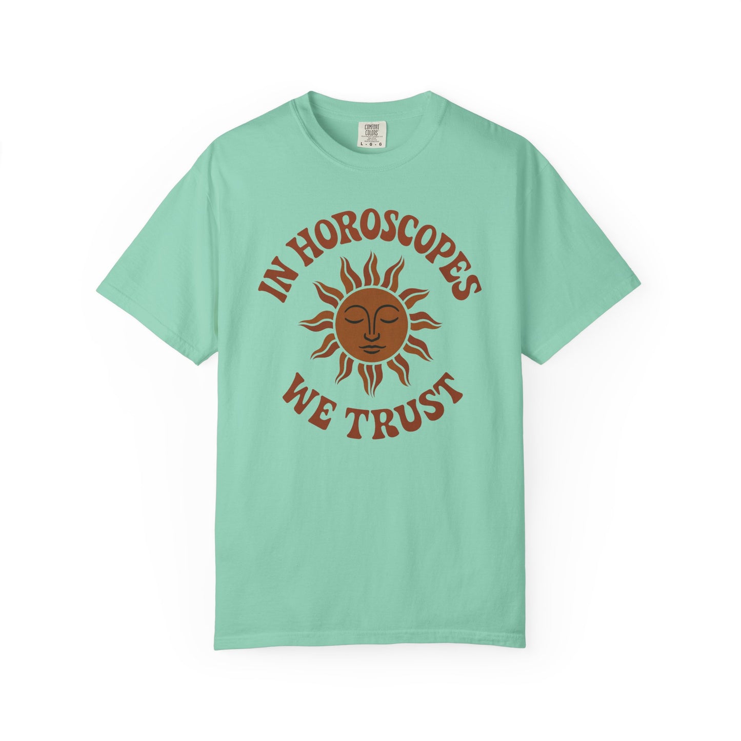 In Horoscopes We Trust T-shirt