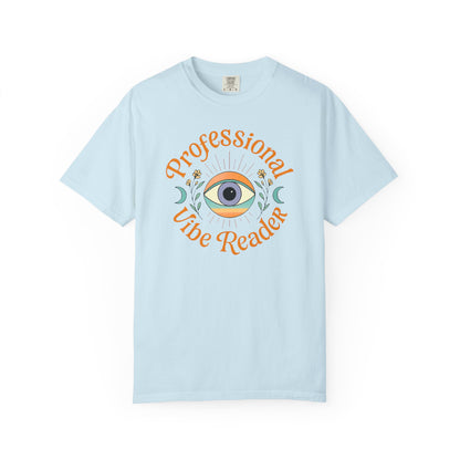 Professional Vibe Reader, With Eye T-shirt