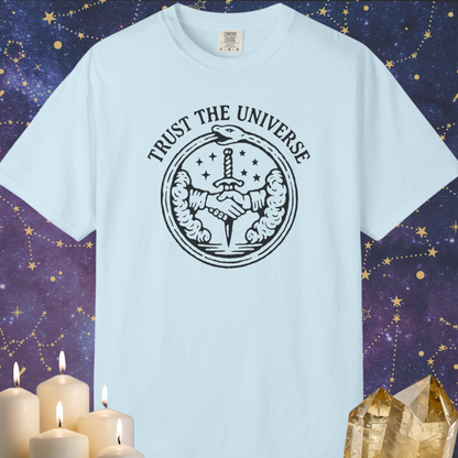 Trust The Universe T-shirt