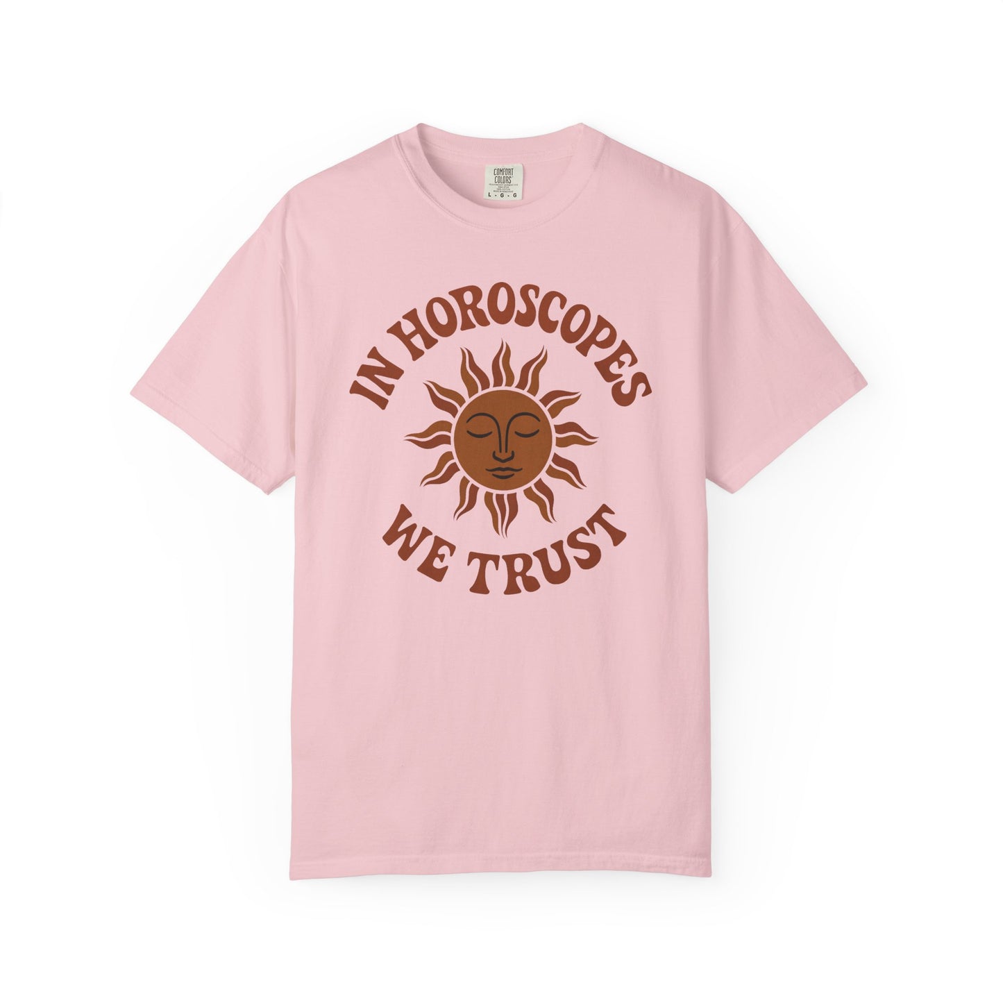 In Horoscopes We Trust T-shirt