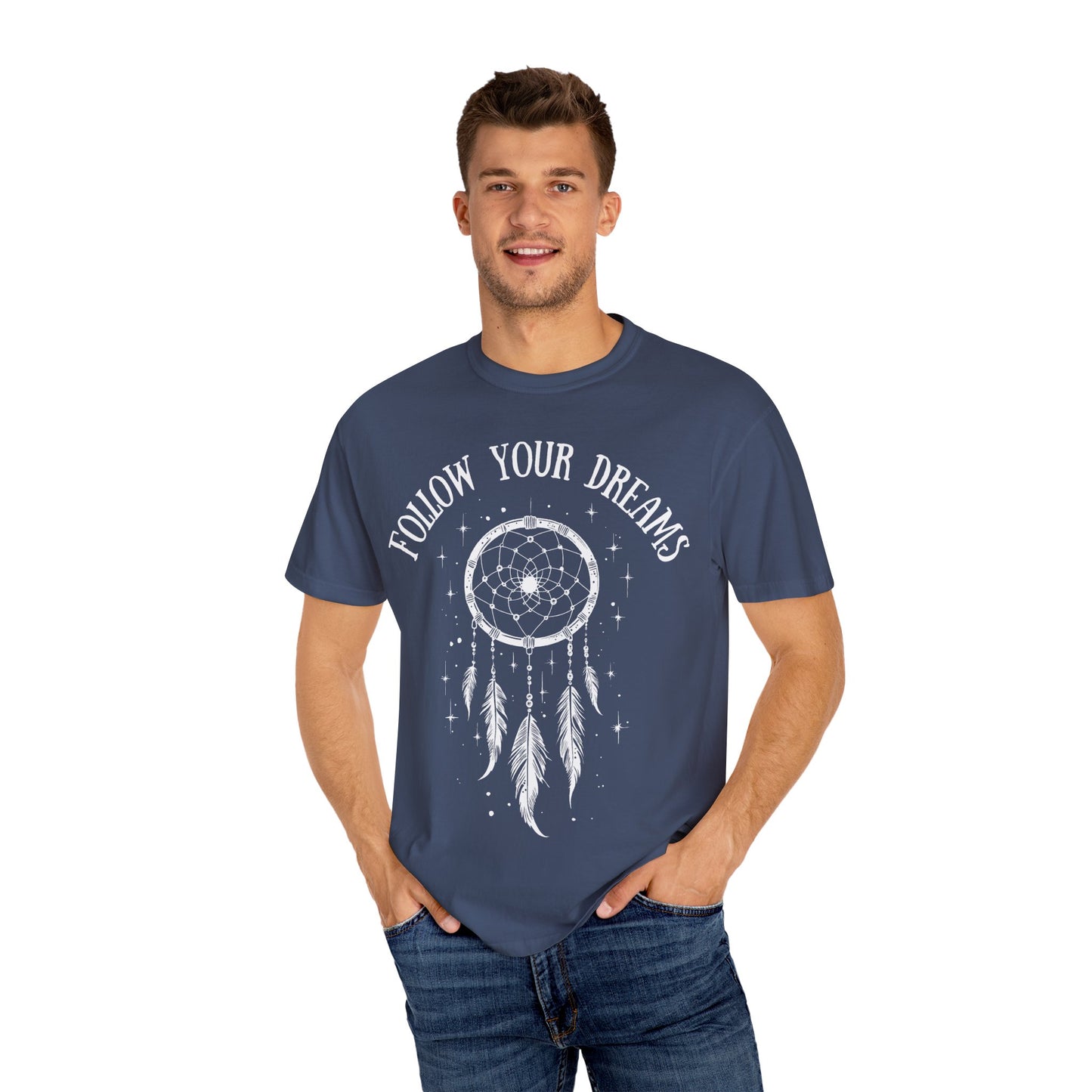 Follow Your Dreams T-shirt