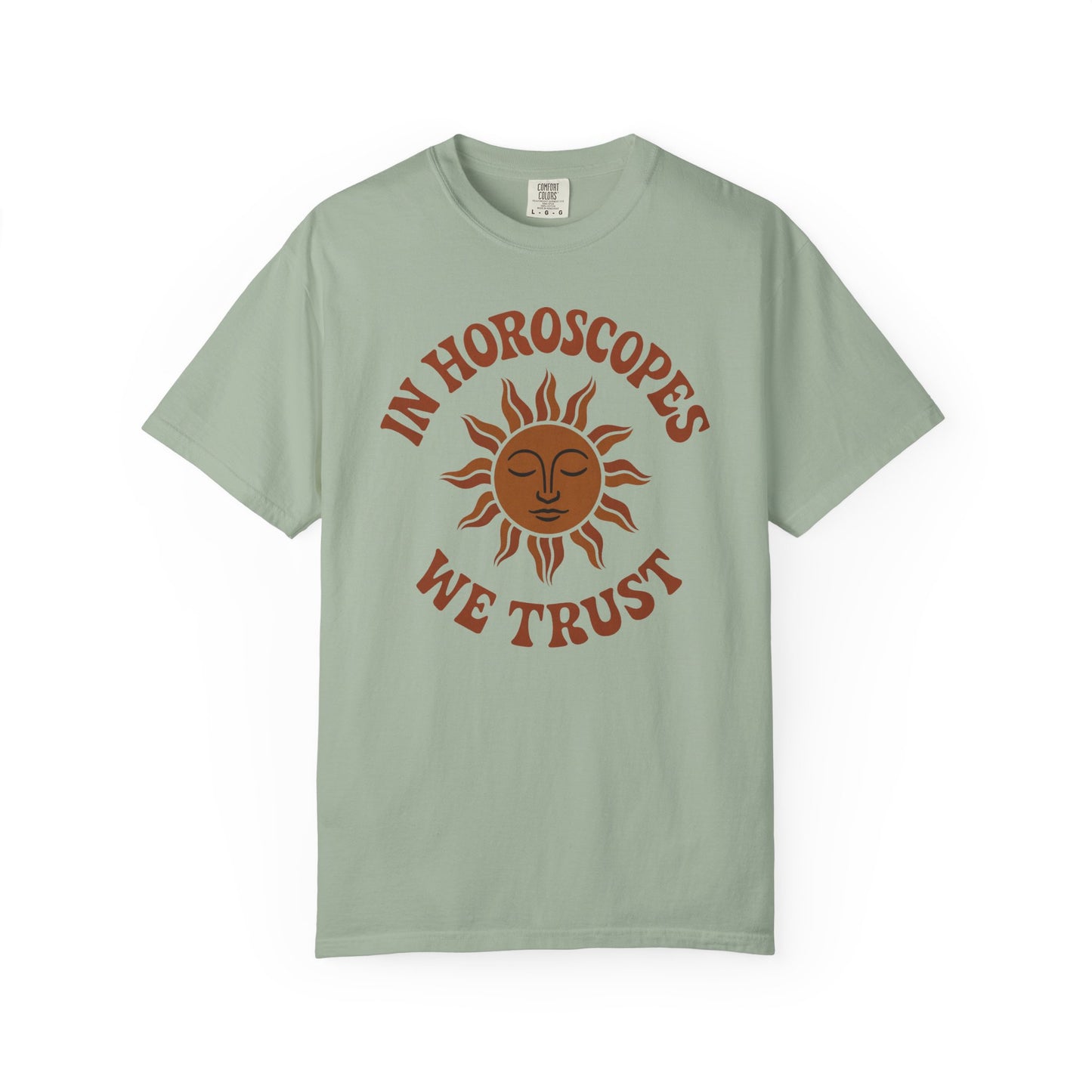 In Horoscopes We Trust T-shirt
