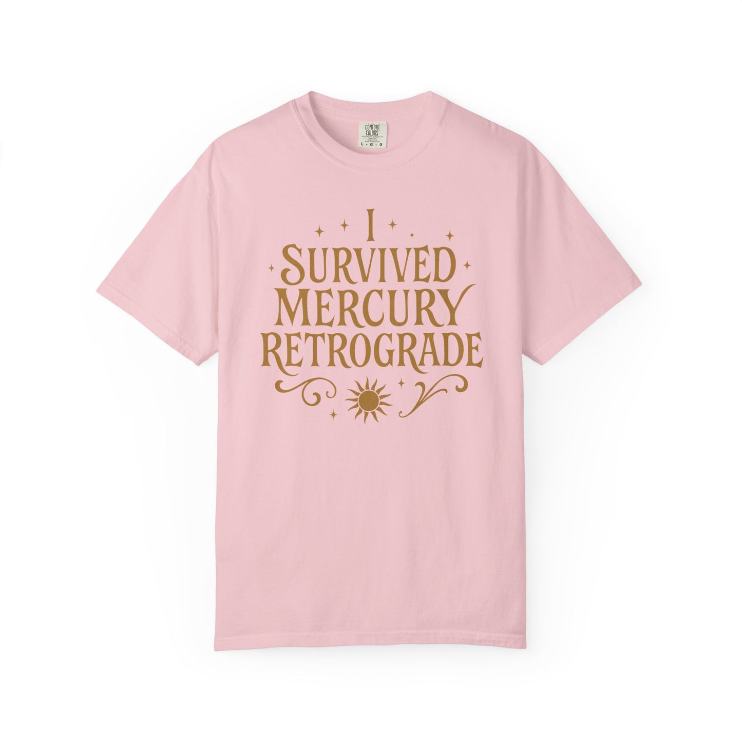I Survived Mercury Retrograde T-shirt