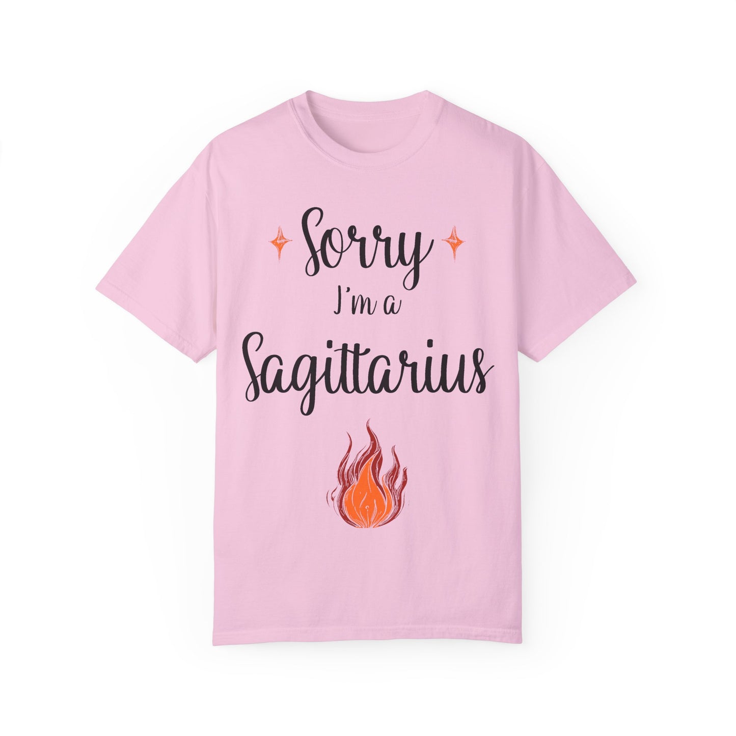 Sorry I'm a Sagittarius T-shirt