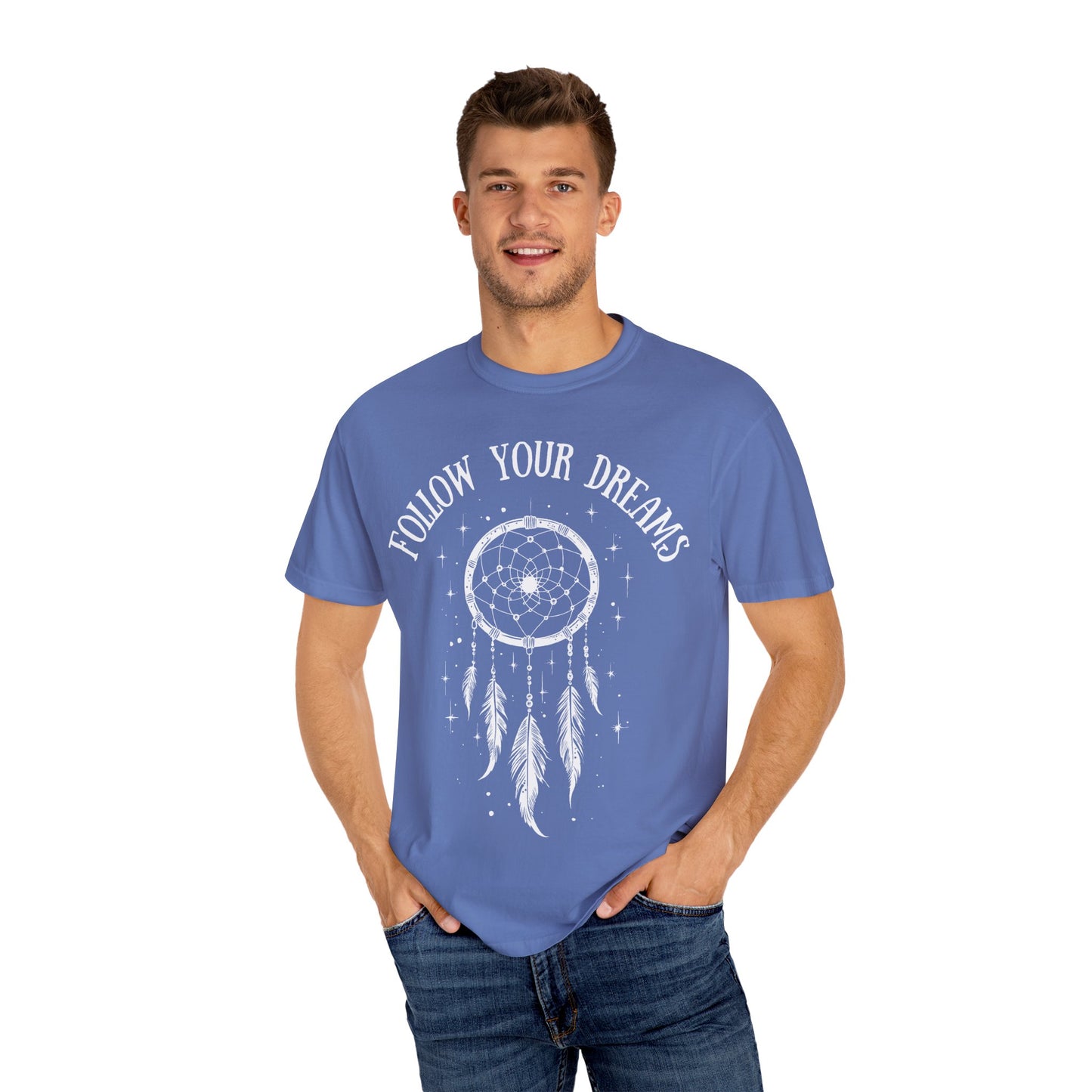 Follow Your Dreams T-shirt